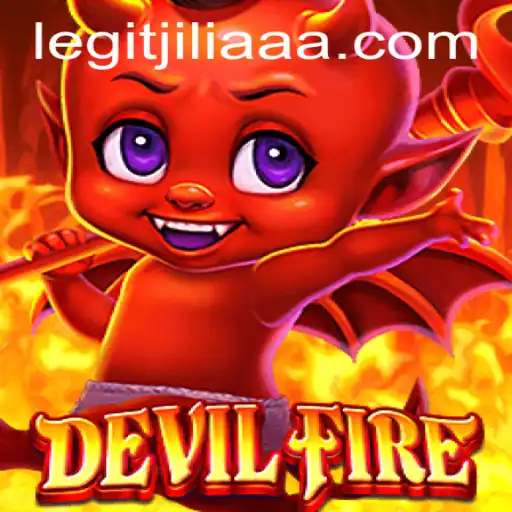 Exploring the Phenomenon of DevilFire: A Complete Guide